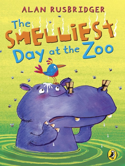 Title details for The Smelliest Day at the Zoo by Alan Rusbridger - Wait list